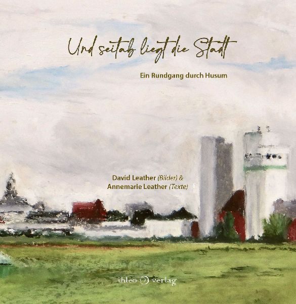 Und seitab liegt die Stadt