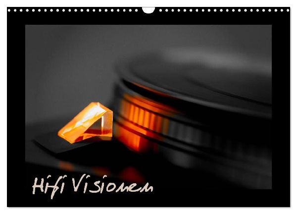 Hifi Visionen (Wandkalender 2026 DIN A3 quer), CALVENDO Monats...