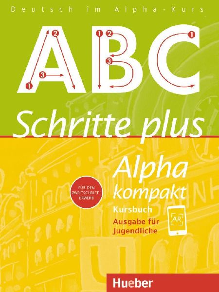 Schritte plus Alpha kompakt - Ausgabe für Jugendliche. Deutsc...