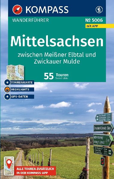 KOMPASS Wanderführer Mittelsachsen zwischen Meißner Elbtal u...