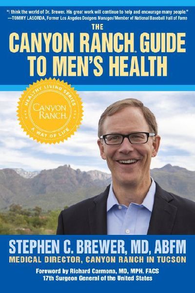 The Canyon Ranch Guide to Men's Health