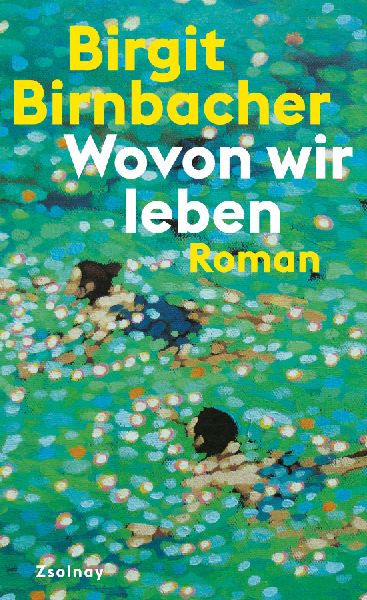 Wovon wir leben