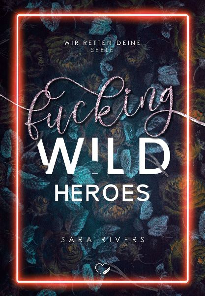 Fucking Wild Heroes