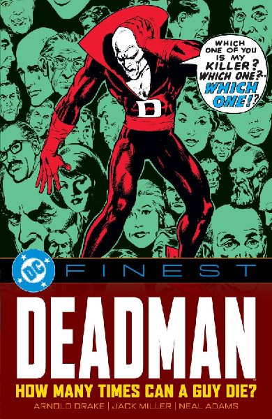DC Finest: Deadman: How Many Times Can a Guy Die?