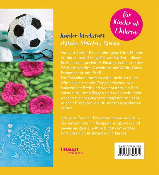 Kinder-Werkstatt Häkeln, Stricken, Färben