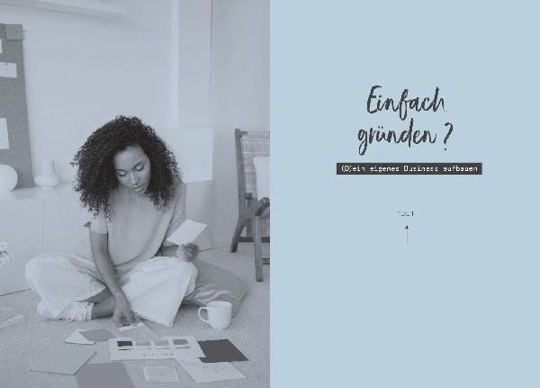 Einfach machen - einfach gründen! Der Praxiscoach