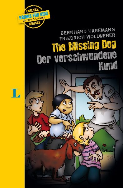 The missing Dog - Der verschwundene Hund - zweisprachig Deutsc...