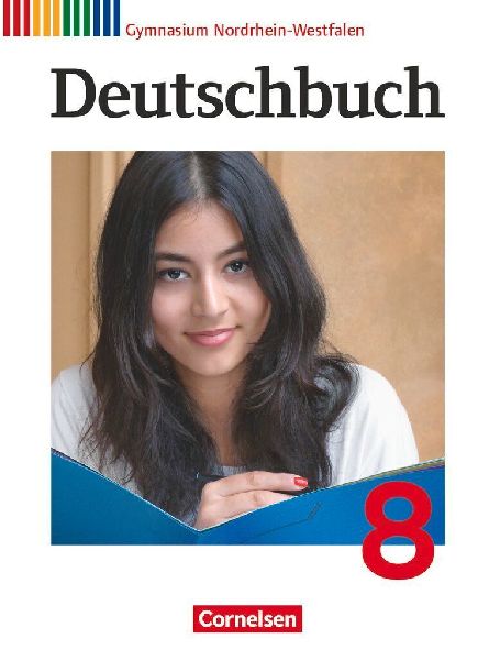 Deutschbuch Gymnasium 8. Schuljahr. Schülerbuch Nordrhein-Wes...