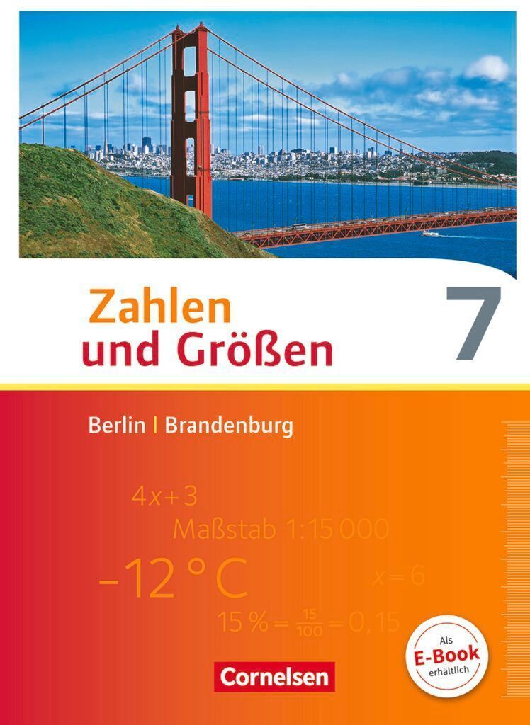 Zahlen und Größen 7. Schuljahr. Schülerbuch Berlin und Bran...