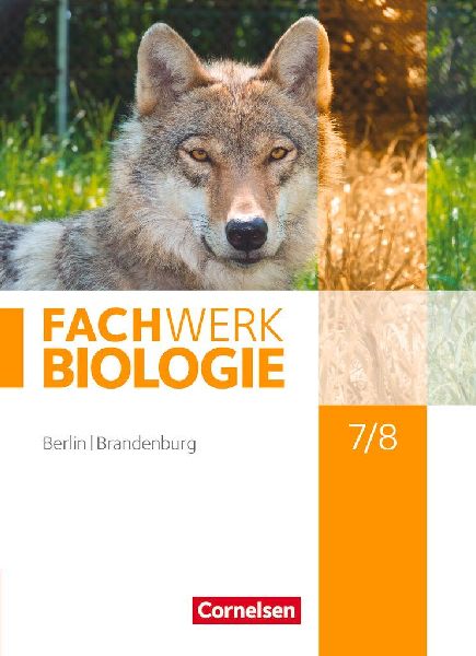Biologie Sekundarstufe I 7./8. Schuljahr Schülerbuch Berlin/B...