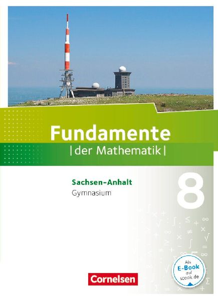Fundamente der Mathematik 8. Schuljahr - Gymnasium Sachsen-Anh...