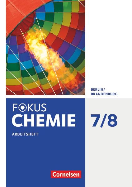 Fokus Chemie 7./8. Schuljahr - Alle Schulformen - Berlin/Brand...