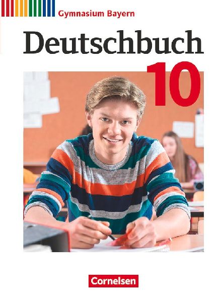 Deutschbuch Gymnasium - Bayern - Neubearbeitung - 10. Jahrgang...