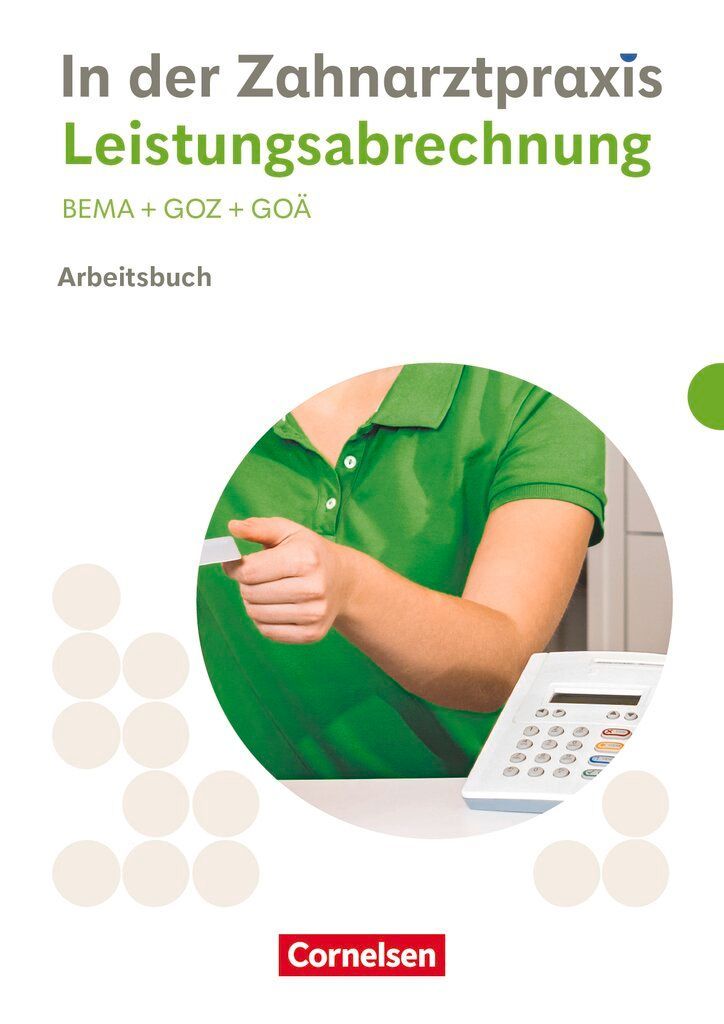 Zahnmedizinische Fachangestellte. Leistungsabrechnung - Arbeit...