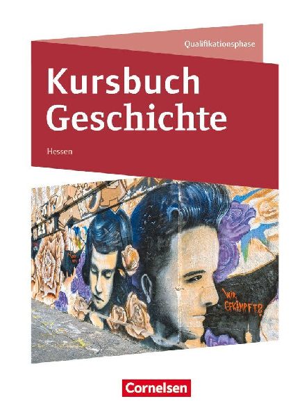 Kursbuch Geschichte - Hessen - Ausgabe ab 2026 - Qualifikation...