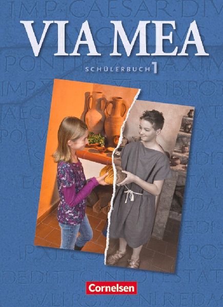 Via mea 1: 1. Lernjahr. Schülerbuch