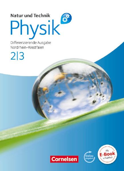 Natur und Technik - Physik 2/3. Schülerbuch mit Online-Angebo...