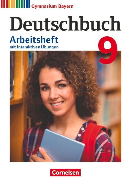 Deutschbuch Gymnasium 9. Jahrgangsstufe - Bayern - Arbeitsheft...
