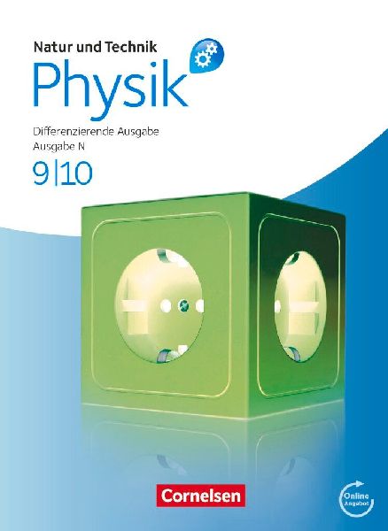 Natur und Technik - Physik 9./10. Schuljahr. Schülerbuch. Dif...