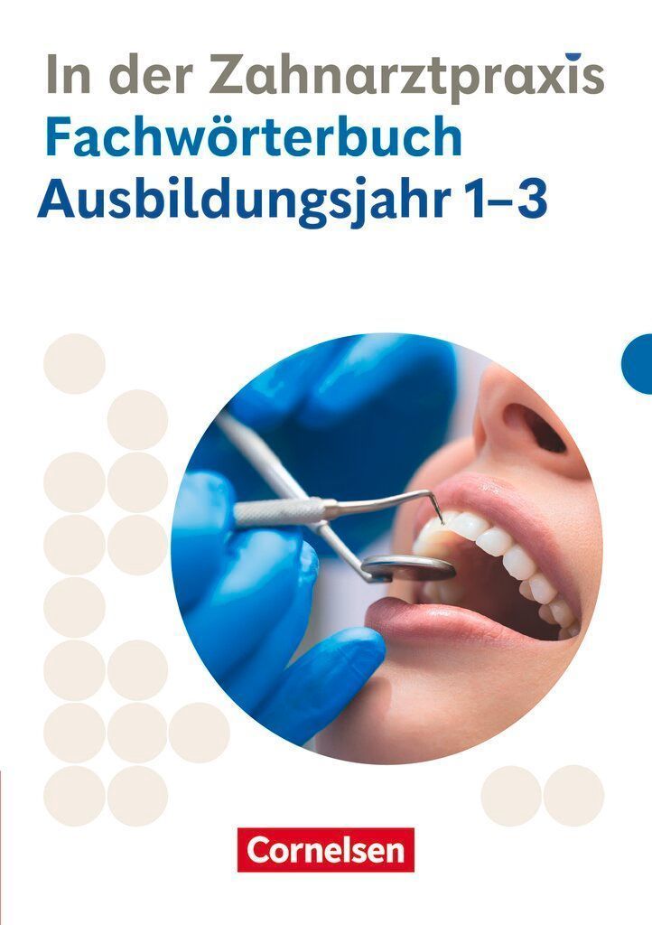 Zahnmedizinische Fachangestellte 1.-3. Ausbildungsjahr. Fachw�...