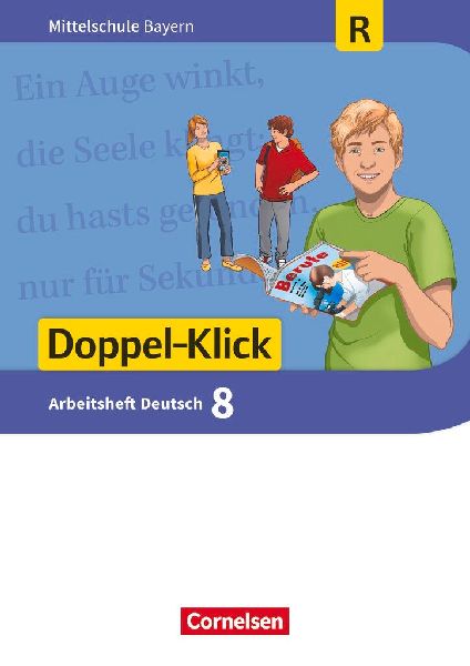 Doppel-Klick 8. Jahrgangsstufe - Mittelschule Bayern - Arbeits...