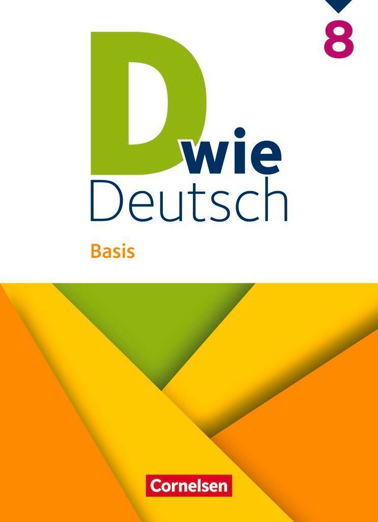 D wie Deutsch 8. Schuljahr - Basis - Ausgabe 2023 - Schulbuch ...
