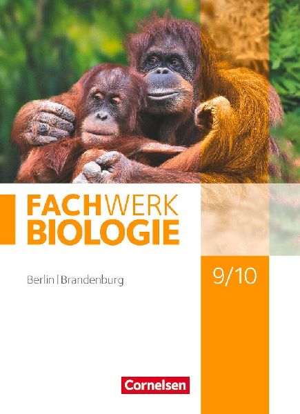 Fachwerk Biologie 9./10. Schuljahr - Berlin/Brandenburg - Sch�...