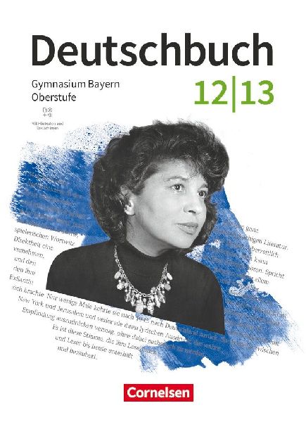 Deutschbuch 12./13. Jahrgangsstufe Oberstufe. Zum LehrplanPLUS...