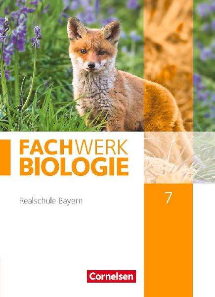 Fachwerk Biologie 7. Jahrgangsstufe - Realschule Bayern - Sch�...