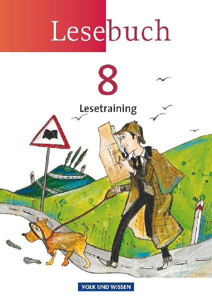 Lesebuch 8. Schuljahr. Lesetraining Arbeitsheft. Östliche Bun...