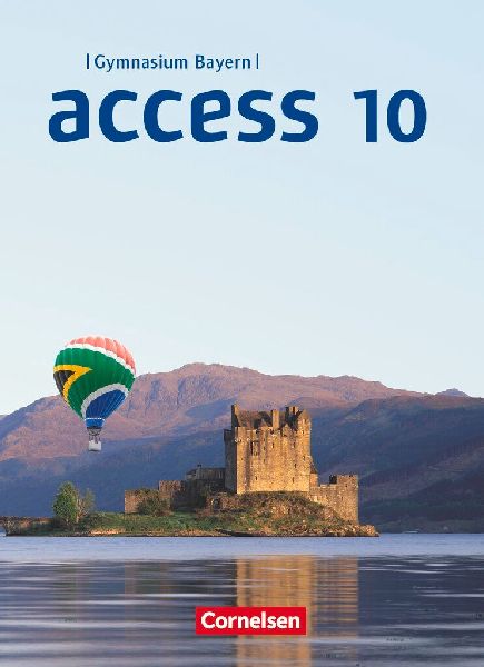 Access 10. Jahrgangsstufe - Bayern - Schülerbuch