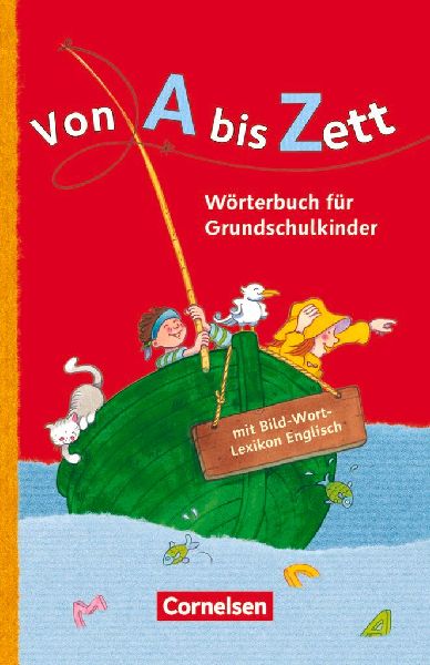 Von A bis Zett . Allgemeine Ausgabe. Wörterbuch mit Bild-Wort...
