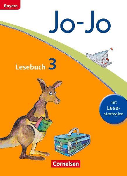 Jo-Jo Lesebuch - Grundschule Bayern. 3. Jahrgangsstufe - Schü...