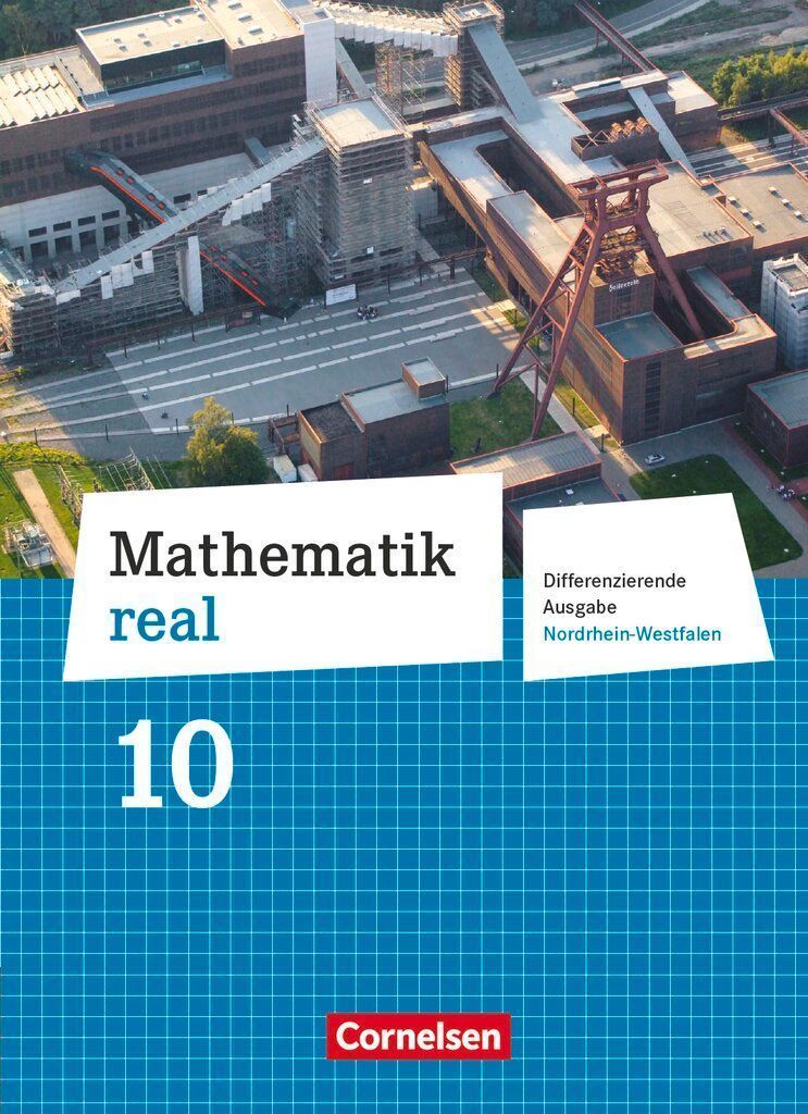 Mathematik real 10. Schuljahr. Schülerbuch Differenzierende A...