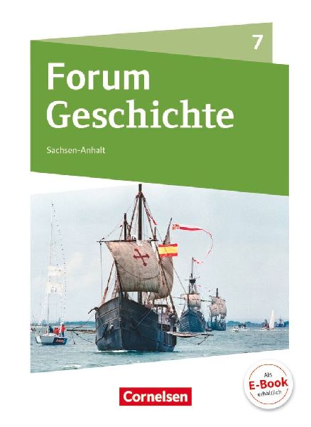 Forum Geschichte 7. Schuljahr - Gymnasium Sachsen-Anhalt - Von...