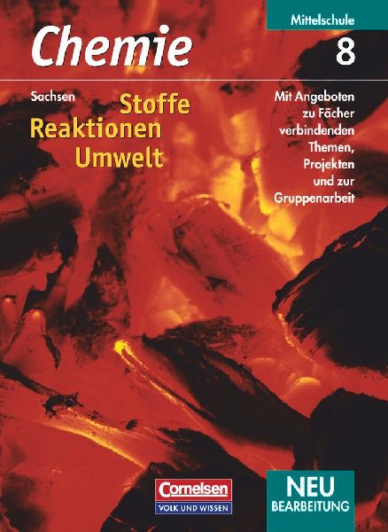 Chemie 8 - Stoffe - Reaktionen - Umwelt - Schülerbuch / Sachs...