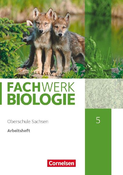 Fachwerk Biologie - Sachsen. 5. Schuljahr - neuer Lehrplan - A...