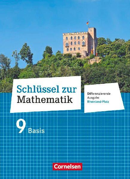 Schlüssel zur Mathematik 9. Schuljahr - Differenzierende Ausg...