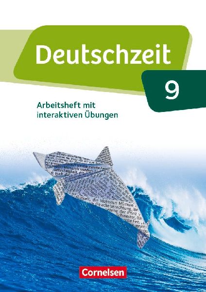 Deutschzeit 9. Schuljahr - Allgemeine Ausgabe - Arbeitsheft mi...
