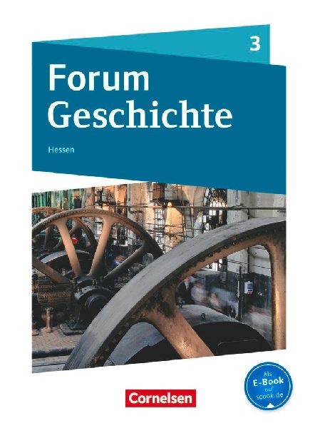 Forum Geschichte Band 3 - Gymnasium Hessen - Von der Französi...