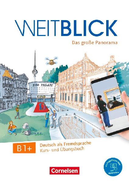 Weitblick B1+ - Kurs- und Übungsbuch