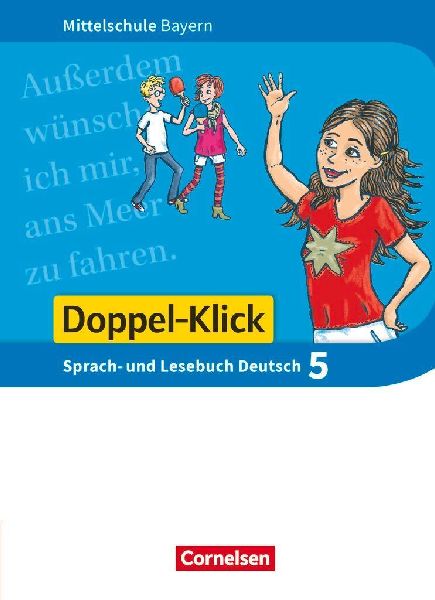 Doppel-Klick 5. Jahrgangsstufe - Mittelschule Bayern - Schüle...