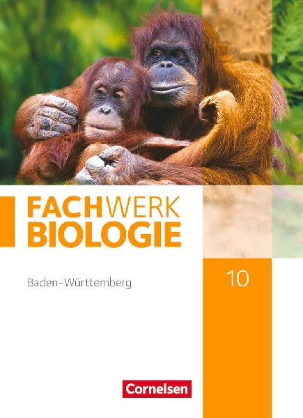 Fachwerk Biologie 10. Schuljahr - Baden-Württemberg - Schüle...