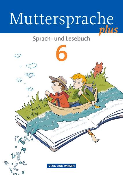 Muttersprache plus 6. Schuljahr. Schülerbuch. Allgemeine Ausg...