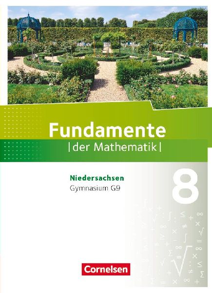 Fundamente der Mathematik 8. Schuljahr. Schülerbuch Gymnasium...