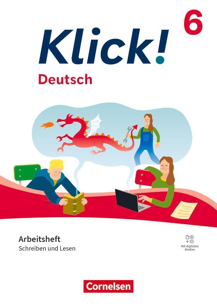 Klick! 6. Schuljahr - Deutsch - Ausgabe ab 2024 - Schreiben un...