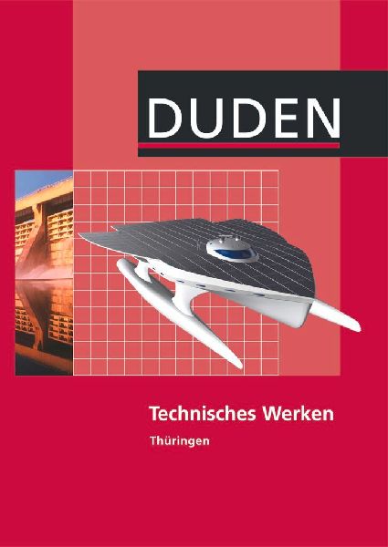 Technisches Werken Lehrbuch Thüringen Regelschule