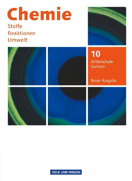 Chemie: Stoffe - Reaktionen - Umwelt  10. Schuljahr - Mittelsc...