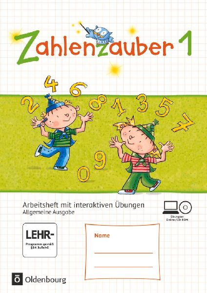 Zahlenzauber 1. Schuljahr. Arbeitsheft mit interaktiven Übung...