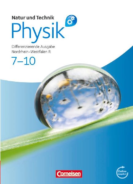 Natur und Technik - Physik 7.-10. Schuljahr. Schülerbuch mit ...